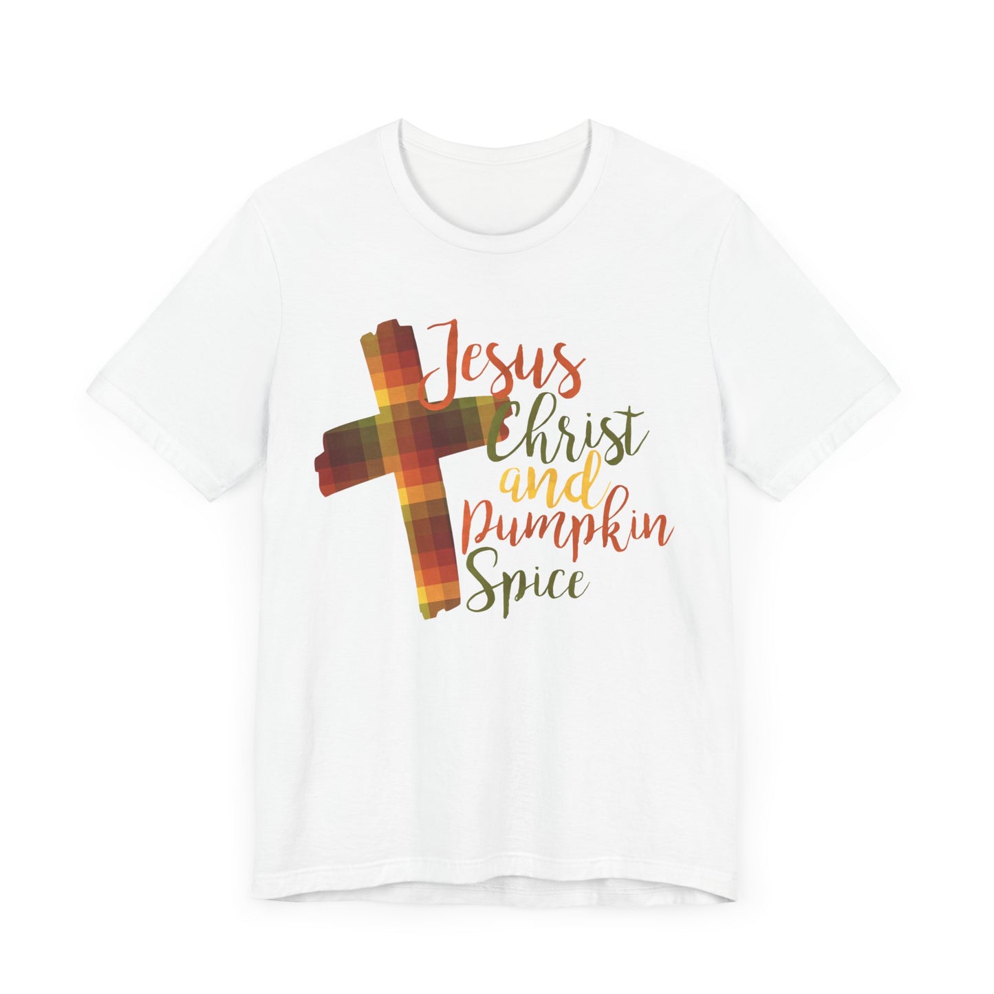 Jesus Christ and Pumpkin Spice T-Shirt | Bella+Canvas 3001 | Christian Tee | Faith-Based Apparel | Unisex Inspirational Shirt | Fall Gift