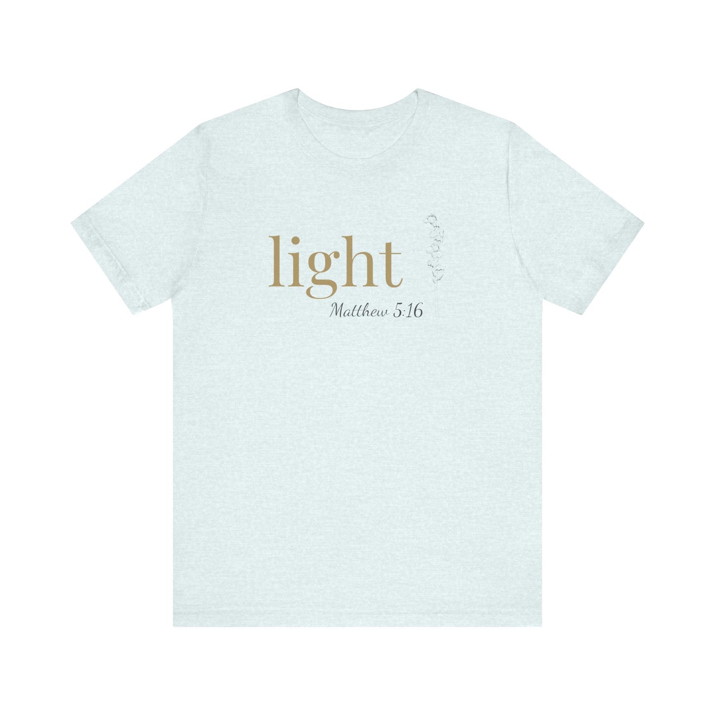 Light T-Shirt | Bella+Canvas 3001 | Matthew 5:16 Christian Tee | Faith-Based Apparel | Unisex Inspirational Shirt | Gift for Christians