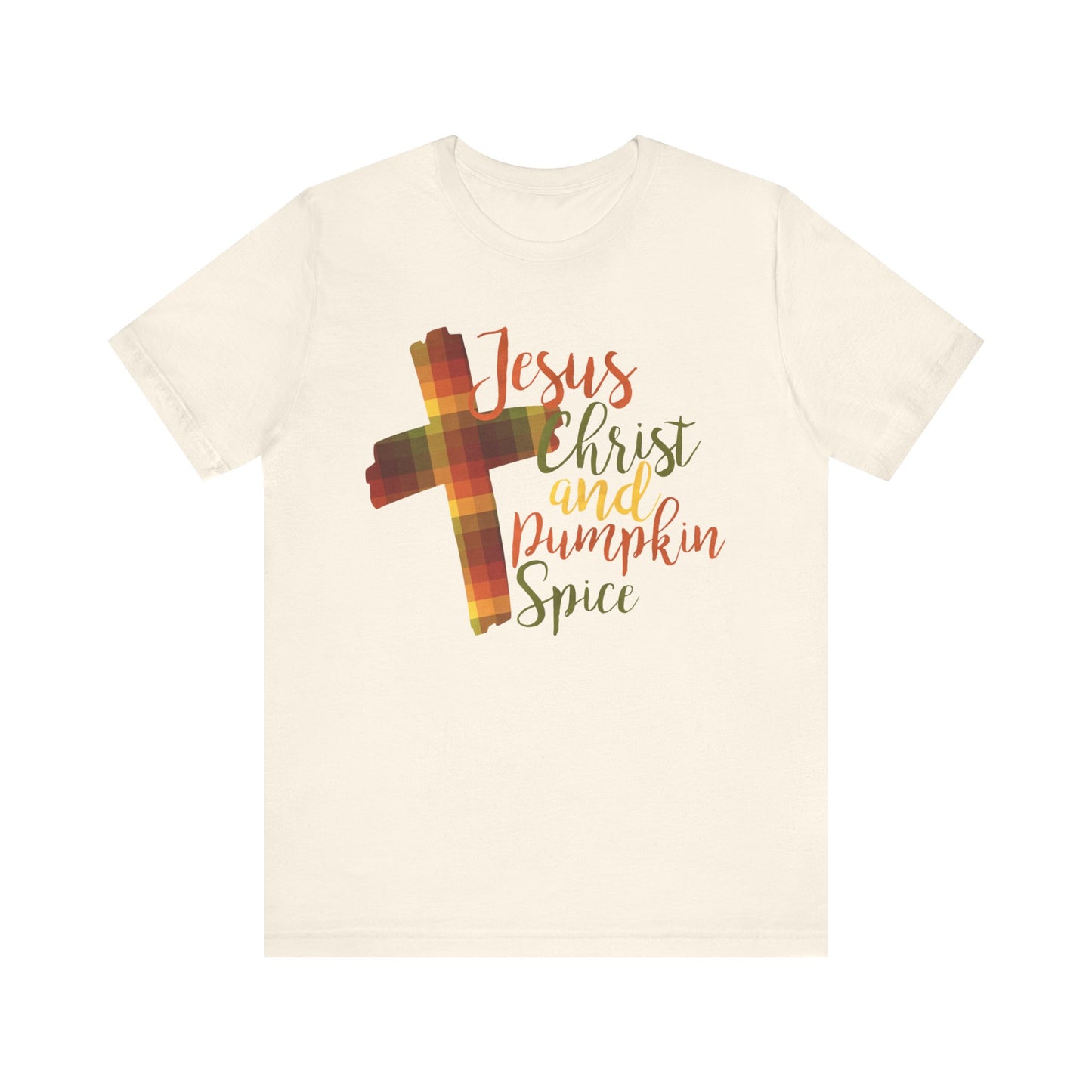 Jesus Christ and Pumpkin Spice T-Shirt | Bella+Canvas 3001 | Christian Tee | Faith-Based Apparel | Unisex Inspirational Shirt | Fall Gift
