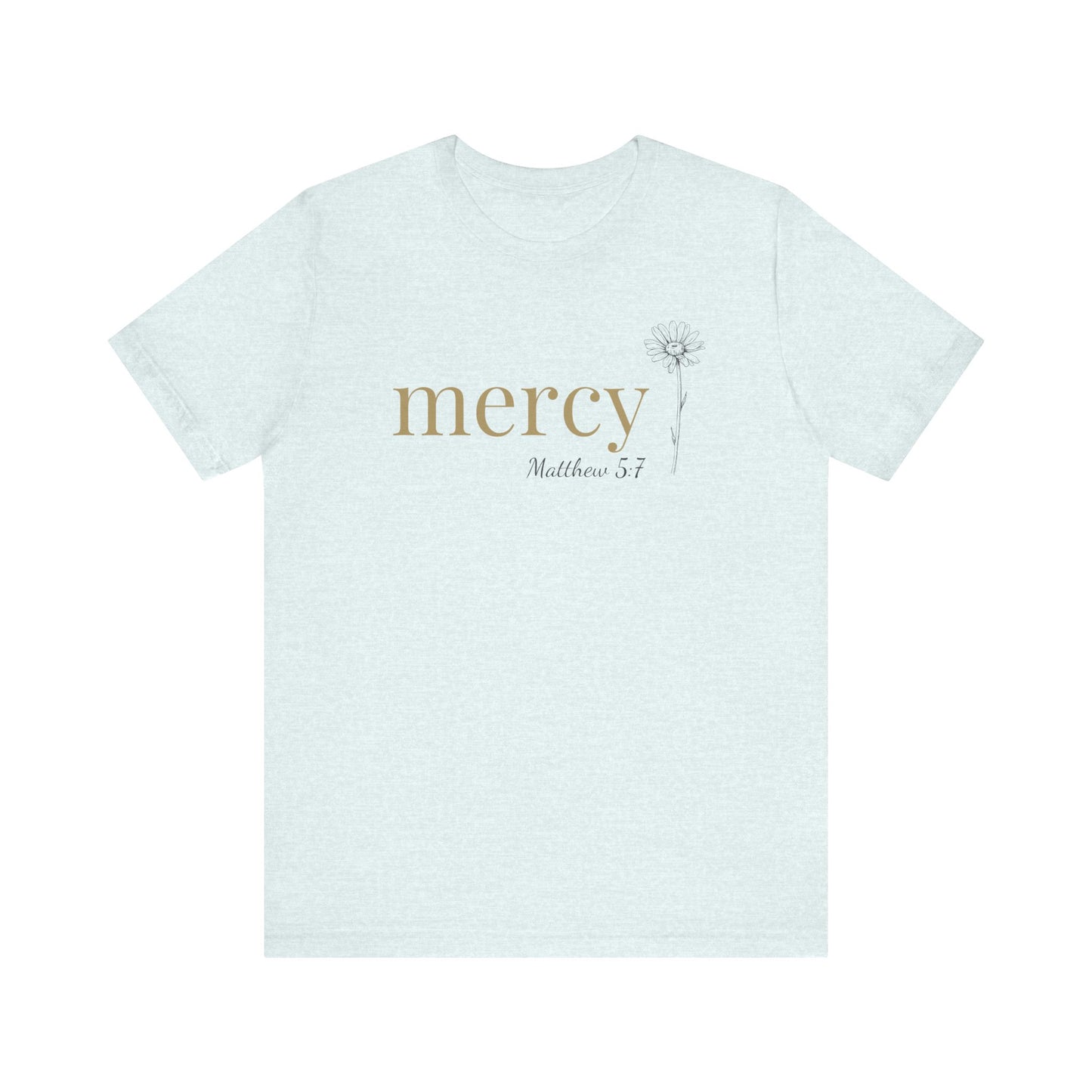 Mercy T-Shirt | Bella+Canvas 3001 | Matthew 5:7 Christian Tee | Faith-Based Apparel | Unisex Inspirational Shirt | Gift for Christians
