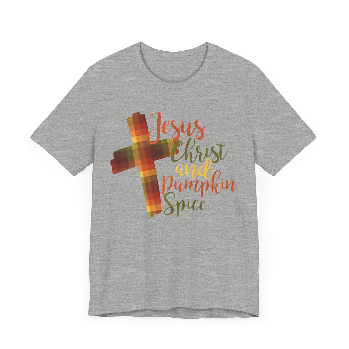 Jesus Christ and Pumpkin Spice T-Shirt | Bella+Canvas 3001 | Christian Tee | Faith-Based Apparel | Unisex Inspirational Shirt | Fall Gift