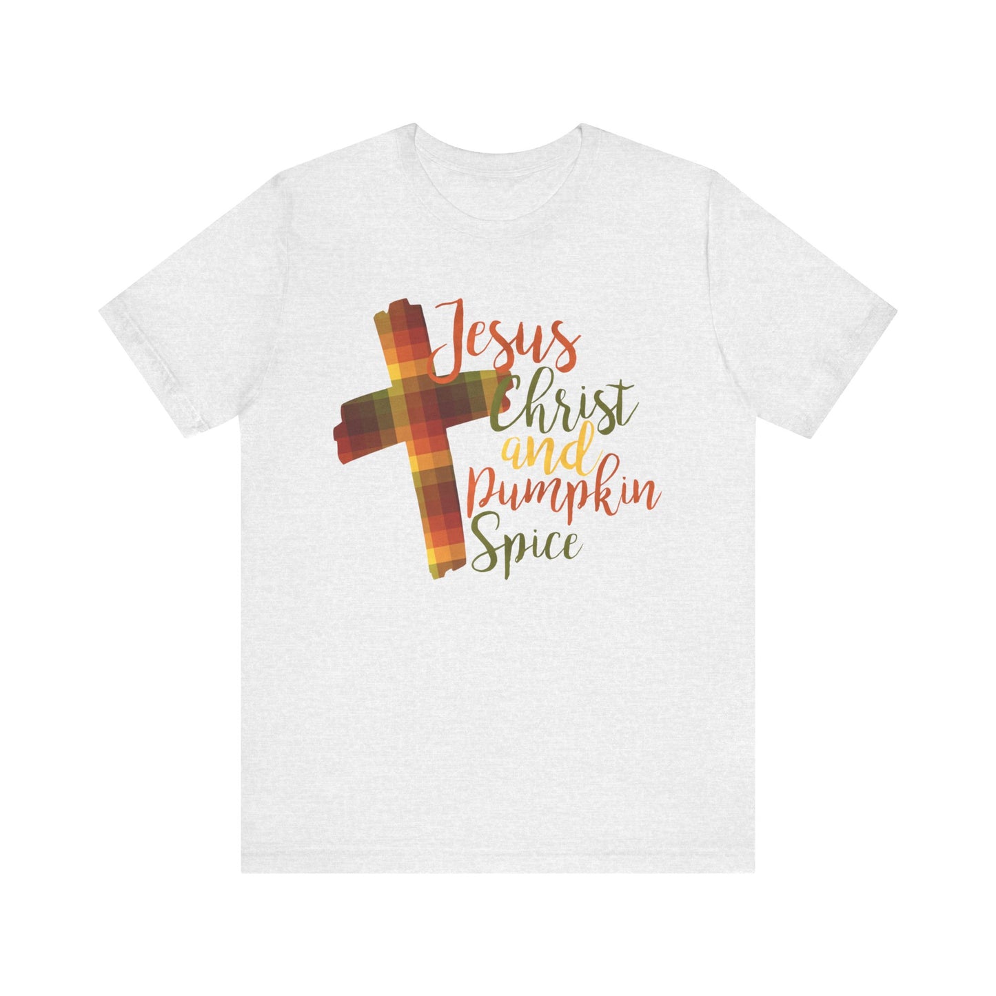 Jesus Christ and Pumpkin Spice T-Shirt | Bella+Canvas 3001 | Christian Tee | Faith-Based Apparel | Unisex Inspirational Shirt | Fall Gift