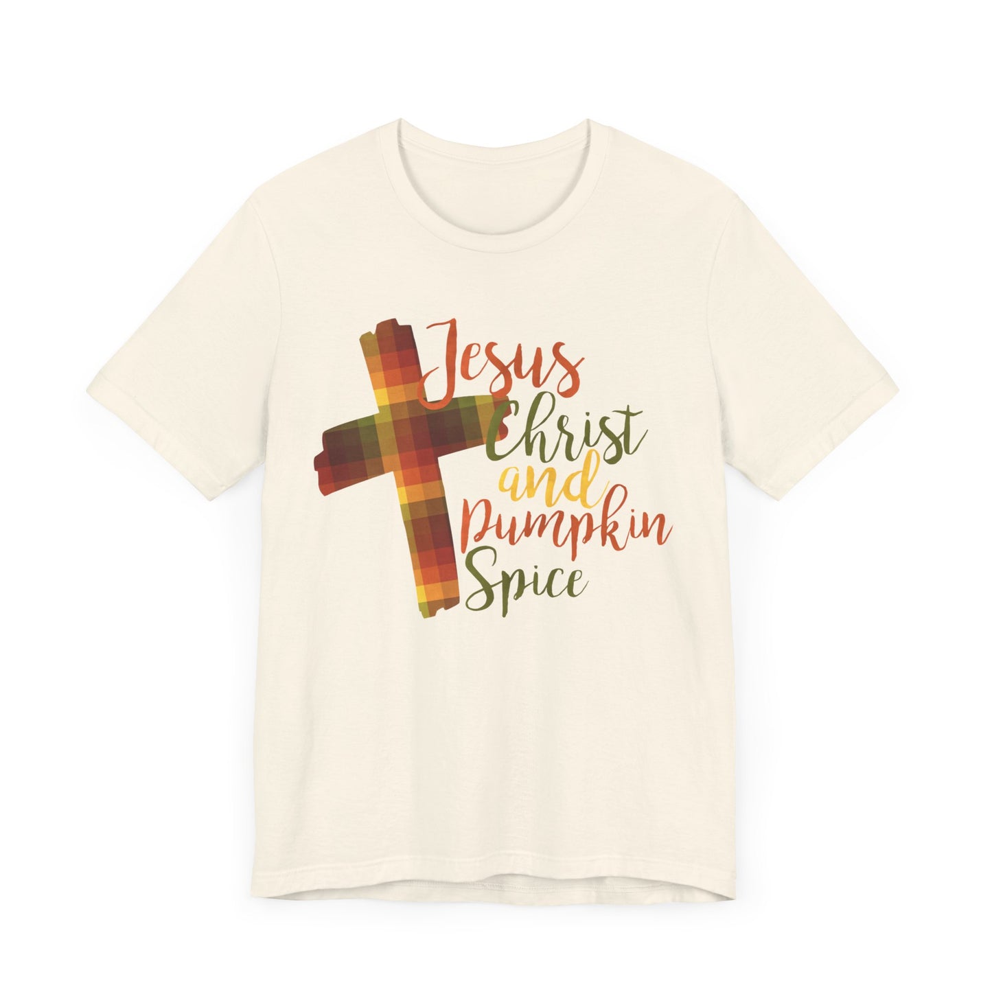 Jesus Christ and Pumpkin Spice T-Shirt | Bella+Canvas 3001 | Christian Tee | Faith-Based Apparel | Unisex Inspirational Shirt | Fall Gift