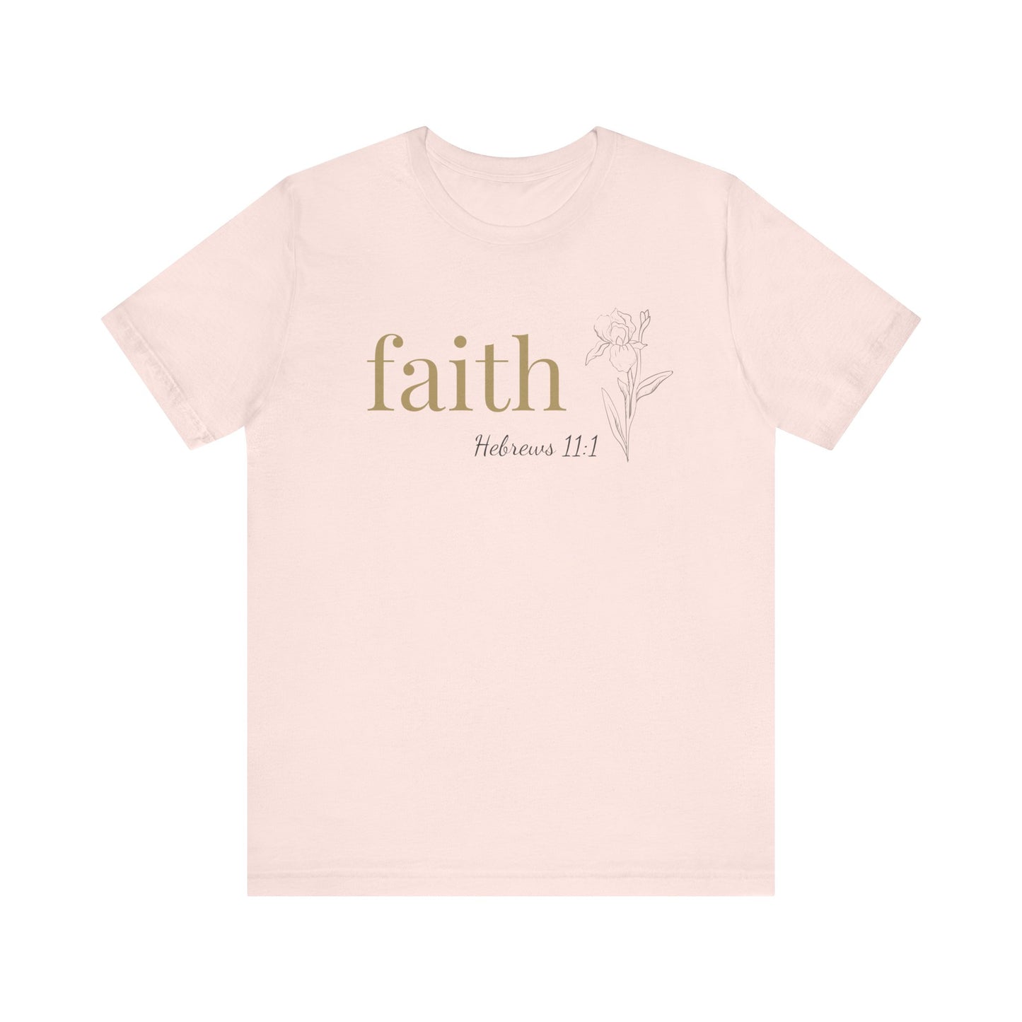 Faith T-Shirt | Bella+Canvas 3001 | Hebrews 11:1 Christian Tee | Faith-Based Apparel | Unisex Inspirational Shirt | Gift for Christians