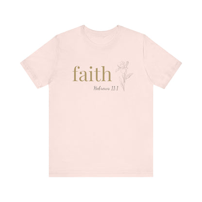 Faith T-Shirt | Bella+Canvas 3001 | Hebrews 11:1 Christian Tee | Faith-Based Apparel | Unisex Inspirational Shirt | Gift for Christians