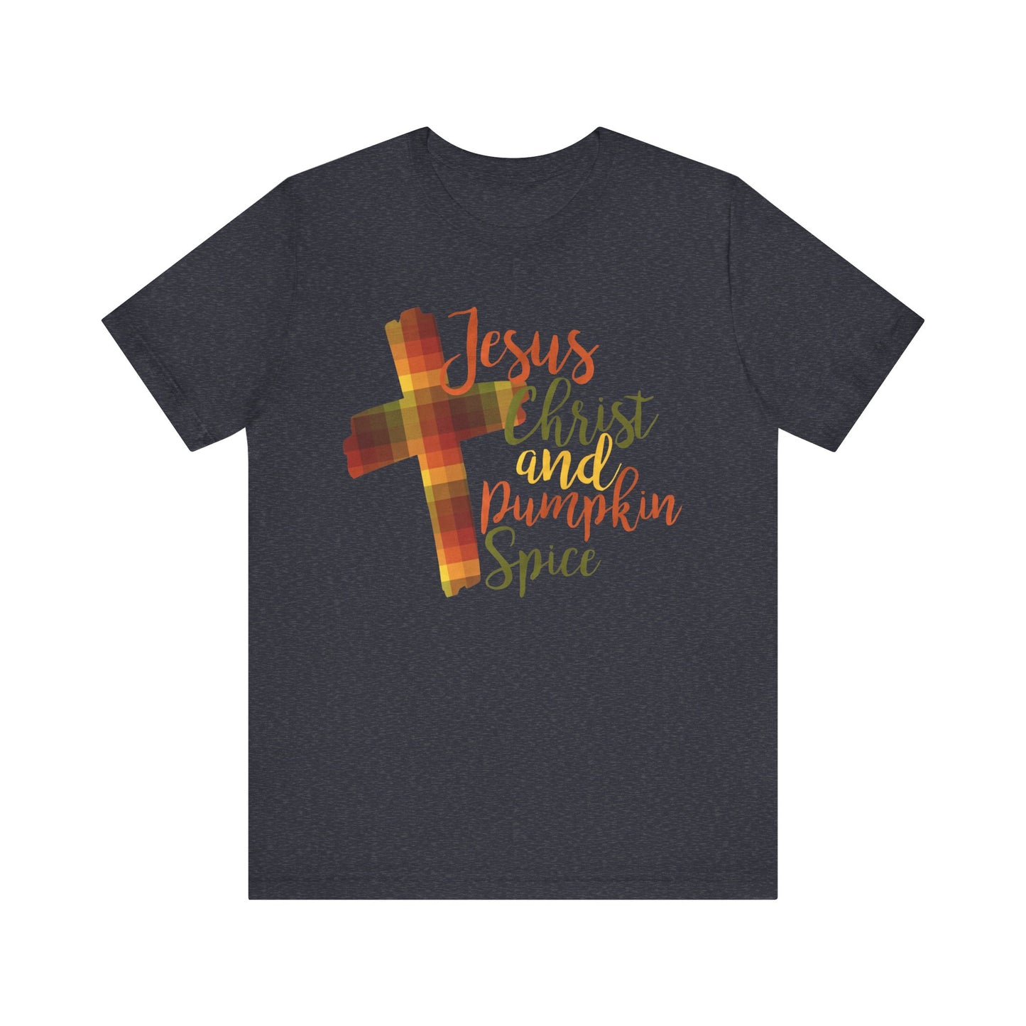 Jesus Christ and Pumpkin Spice T-Shirt | Bella+Canvas 3001 | Christian Tee | Faith-Based Apparel | Unisex Inspirational Shirt | Fall Gift