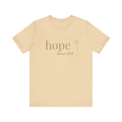 Hope T-Shirt | Bella+Canvas 3001 | Romans 15:13 Christian Tee | Faith-Based Apparel | Unisex Inspirational Shirt | Gift for Christians