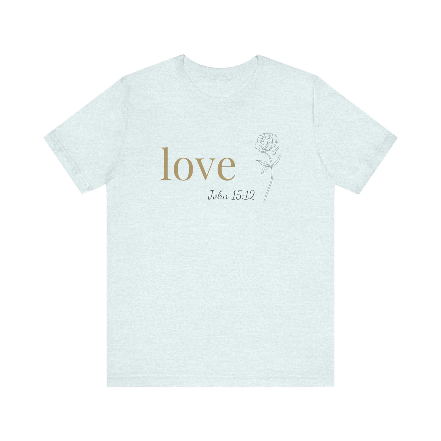 Love T-Shirt | Bella+Canvas 3001 | John 15:12 Christian Tee | Faith-Based Apparel | Unisex Inspirational Shirt | Gift for Christians
