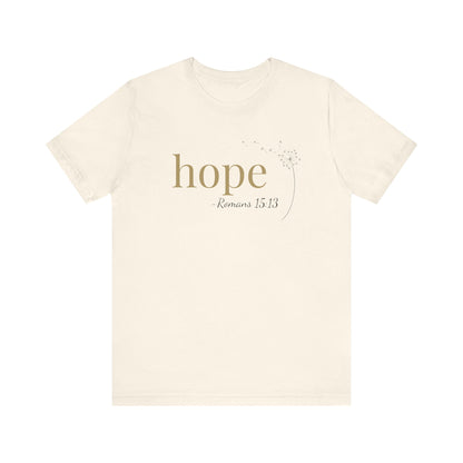 Hope T-Shirt | Bella+Canvas 3001 | Romans 15:13 Christian Tee | Faith-Based Apparel | Unisex Inspirational Shirt | Gift for Christians