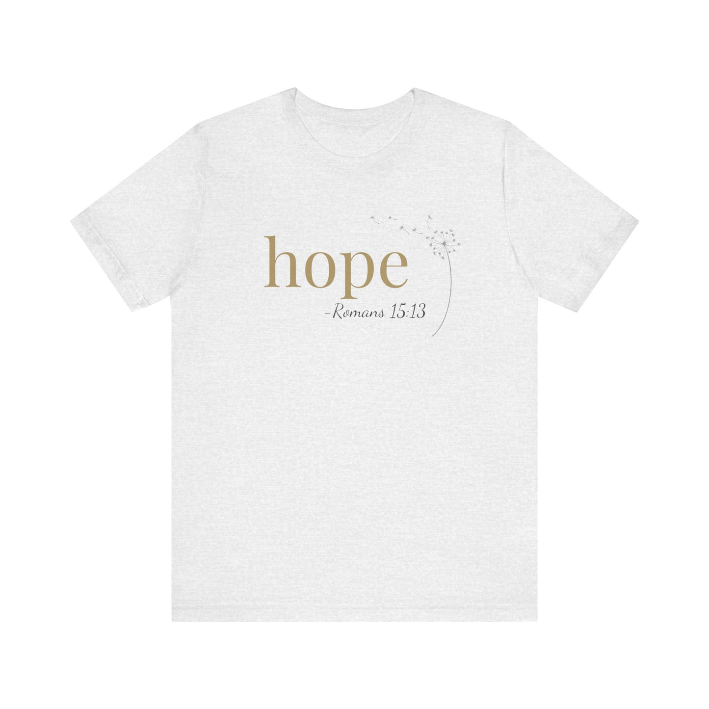 Hope T-Shirt | Bella+Canvas 3001 | Romans 15:13 Christian Tee | Faith-Based Apparel | Unisex Inspirational Shirt | Gift for Christians