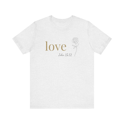 Love T-Shirt | Bella+Canvas 3001 | John 15:12 Christian Tee | Faith-Based Apparel | Unisex Inspirational Shirt | Gift for Christians