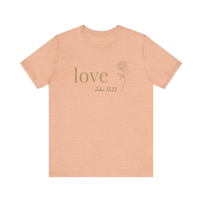 Love T-Shirt | Bella+Canvas 3001 | John 15:12 Christian Tee | Faith-Based Apparel | Unisex Inspirational Shirt | Gift for Christians