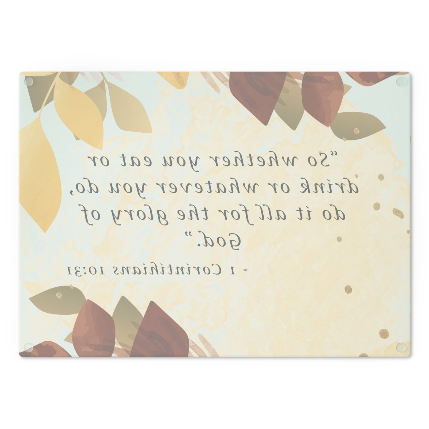 Scripture Glass Cutting Board - 1 Corinthians 10:31