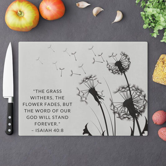 Dandelion Themed Christian Glass Cutting Board - Isaiah 40:8