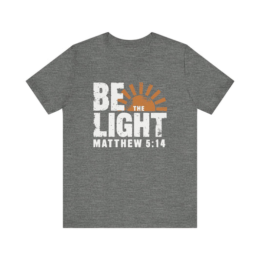 Be the Light T-Shirt | Bella+Canvas 3001 | Matthew 5:14 Christian Tee | Faith-Based Apparel | Unisex Inspirational Shirt | Christmas Gift