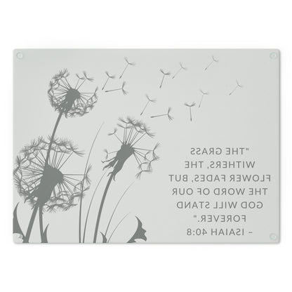 Dandelion Themed Christian Glass Cutting Board - Isaiah 40:8