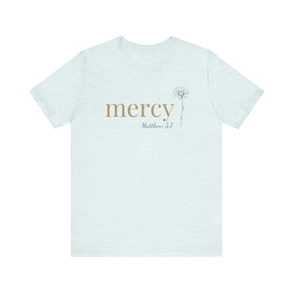 Mercy T-Shirt | Bella+Canvas 3001 | Matthew 5:7 Christian Tee | Faith-Based Apparel | Unisex Inspirational Shirt | Gift for Christians