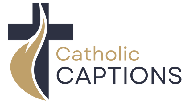 Catholic Captions